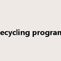 recycling program是什么意思