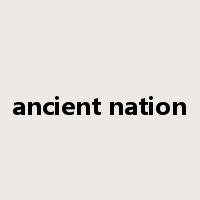 ancient nation是什么意思