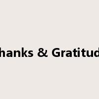 Thanks & Gratitude是什么意思