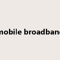 mobile broadband是什么意思