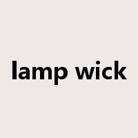 lamp wick是什么意思