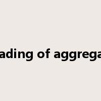 grading of aggregate是什么意思