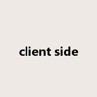 client side是什么意思