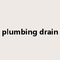 plumbing drain是什么意思