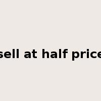 sell at half price是什么意思
