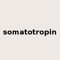 somatotropin是什么意思