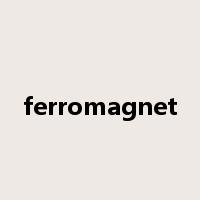 ferromagnet是什么意思