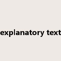 explanatory text是什么意思