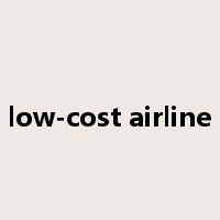 low-cost airline是什么意思