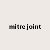 mitre joint是什么意思