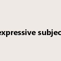 expressive subject是什么意思