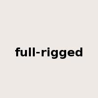 full-rigged是什么意思