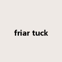 friar tuck是什么意思