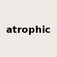 atrophic是什么意思