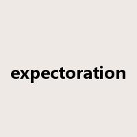 expectoration是什么意思
