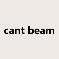 cant beam是什么意思