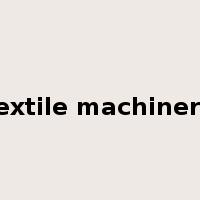 textile machinery是什么意思