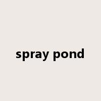 spray pond是什么意思