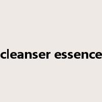 cleanser essence是什么意思