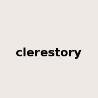 clerestory是什么意思