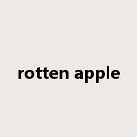 rotten apple是什么意思
