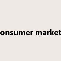 consumer markets是什么意思