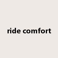 ride comfort是什么意思