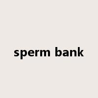 sperm bank是什么意思
