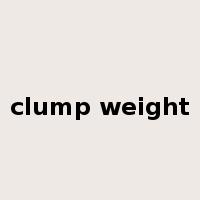 clump weight是什么意思