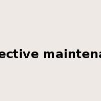 corrective maintenance是什么意思