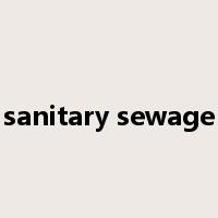 sanitary sewage是什么意思
