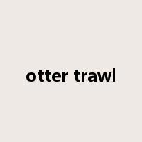 otter trawl是什么意思