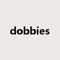dobbies是什么意思