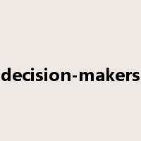 decision-makers是什么意思