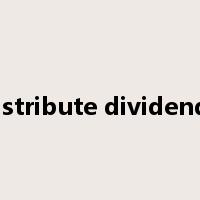 distribute dividends是什么意思