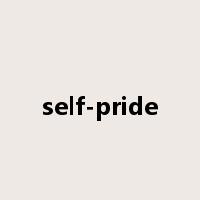 self-pride是什么意思