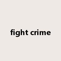 fight crime是什么意思
