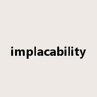 implacability是什么意思
