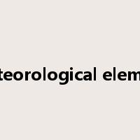 meteorological element是什么意思