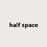 half space是什么意思