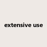 extensive use是什么意思