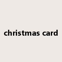 christmas card是什么意思