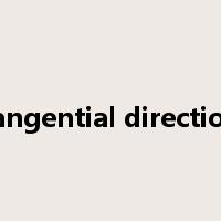 tangential direction是什么意思