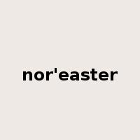 nor'easter是什么意思