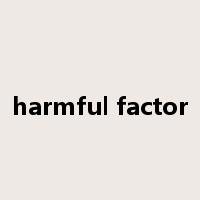 harmful factor是什么意思