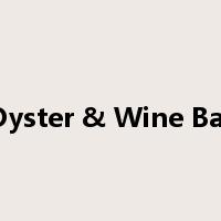 Oyster & Wine Bar是什么意思
