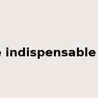 be indispensable to是什么意思