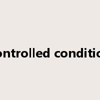 controlled condition是什么意思