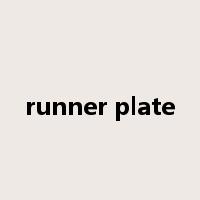 runner plate是什么意思