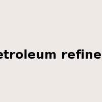 petroleum refinery是什么意思
